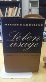 Le Bon usage maurice grevisse grammaire francaise