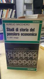 Studi di storia del pensiero economico e altri saggi aurelio macchioro