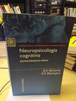 Neuropsicologia cognitiva un'introduzione clinica r.a. mcCarthy e.k. warrington