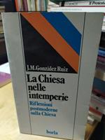 La Chiesa nelle intemperie riflessioni postmoderne sulla chiesa borla