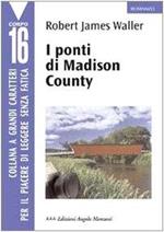 I ponti di Madison County Waller, Robert J. and Piccioli, M. B