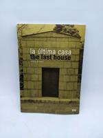 La ultima casa the last house monica gili ed