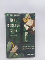 filippo anfuso roma berlino salò 1936-1945 memorie dell'ultimo ambasciatore del duce garzanti