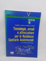 tecnologie arredi e attrezzature per le residenze sanitarie assistenziali