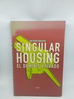 jaime salazar manuel gausa singular housing el dominio privado actar