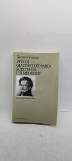 giuseppe piergili vita di giacomo leopardi scritta da lui medesimo