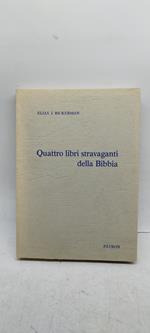 quattro libri stravaganti della bibbia patron