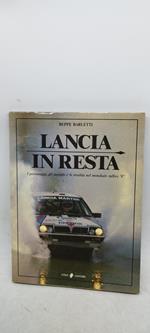 lancia in resta i personaggi gli intrighi e le rivalità nel mondiale rallies 87