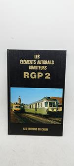 les elements autorails bimoteurs rgp 2