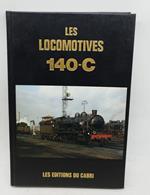 les locomotives 140 -c