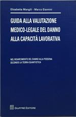 guida alla valutazione medico legale del danno alla capacità lavorativa