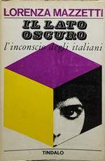 il lato oscuro l'incoscio degli italiani