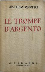 le trombe d'argento