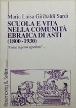 scuola e vita nella comunità ebraica di asti 1800 1930 come ingenui agnelletti