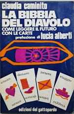 la bibbia del diavolo come leggere il futuro con le carte