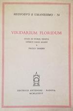 Viridarium Floridium. Studi Di Storia Veneta..