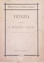 Ultimi Versi Di Vittorio Salmini. Venezia, Epistola A Maurizio Faucon