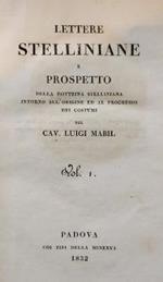 Lettere Stelliniane E Prospetto Della Dottrina Stelliniana Intorno All'Origine E Al Progresso Dei Costumi