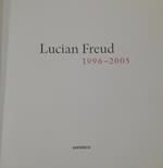 Lucian Freud 1996-2005