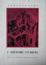 I Pittori Cubisti. Con Una Lettera Di Picasso Sull'Arte