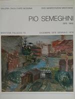 Pio Semeghini. 1878 - 1964