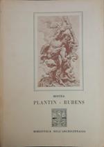 Platin - Rubens Arte Grafica E Tipografica Ad Anversa Nei Secoli Xvi E Xvii
