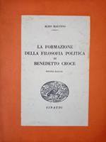 La Formazione Della Filosofia Politica Di Benedetto Croce