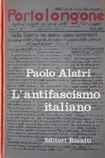 L' antifascismo italiano : vol. primo