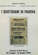 I quotidiani di Padova : oratorio di S. Rocco 30 maggio 13 giugno 1980