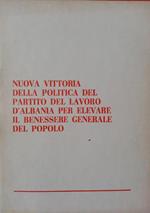 Nuova vittoria della politica del Partito del lavoro d'Albania per elevare il benessere generale del popol