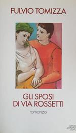 Gli Sposi Di Via Rossetti