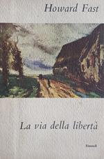 La Via Della Liberta