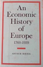 An Economic History of Europe : 1760-1939