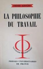 LA Philosophie Du Travail