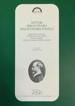 Letture per lo studio dell'economia politica : produzione, consumo, distribuzione del reddito, moneta, impresa, inflazione, disoccupazione, sviluppo