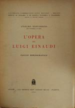 L' Opera Di Luigi Einaudi. Saggio Bibliografico