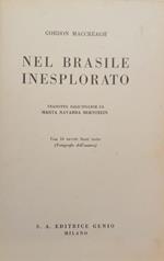 Nel Brasile Inesplorato