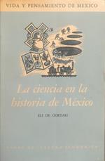 La Ciencia En La Historia De Mexico