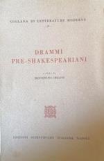 Drammi Pre-Shakespeariani