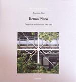 Renzo Piano. Progetti E Architetture 1964-1983