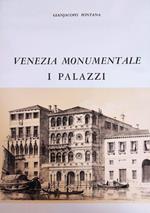 Venezia Monumentale. I Palazzi
