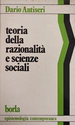 Teoria Della Razionalita' E Scienze Sociali