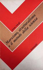 Marxismo, Strutturalismo E Il Metodo Della Scienza