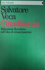 Cittadinanza. Riflessioni Filosofiche Sull'Idea Di Emancipazione