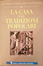 La Casa E Le Tradizioni Popolari