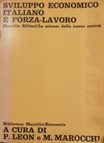 Sviluppo Economico Italiano E Forza-Lavoro Di: Leon P.