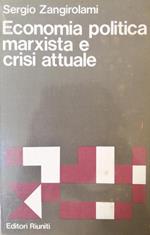 Economia Politica Marxista E Crisi Attuale