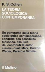 La Teoria Sociologica Contemporanea