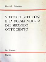 Vittorio Betteloni E La Poesia Verista Del Secondo Ottocento Di: Catalano Gabriele