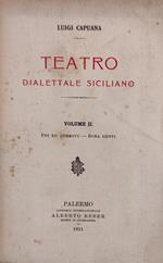 Teatro Dialettale Siciliano (Vol. 2)